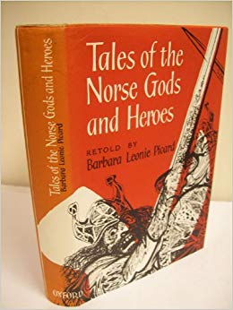 Tales of the Norse Gods &amp; Heroes by BL Picard