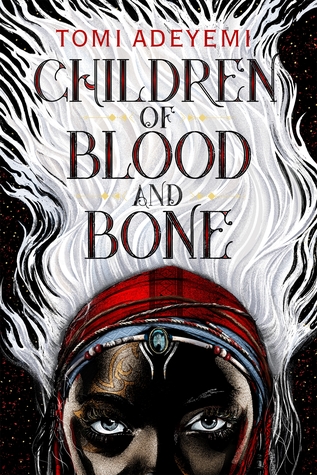 Chidren of Blood and Bone written by Tomi Adeyemi cover by Rich Deas
