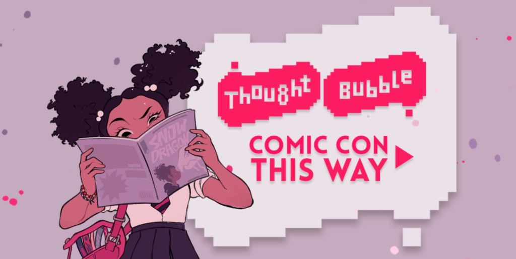 Thought Bubble recommendations – it’s still live so you can still use it!!